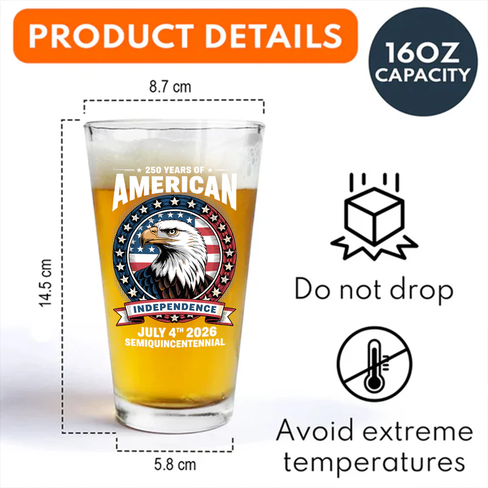 250 Years of America Anniversary Independence Day 2026 Beer Glass CH07 896758 - Image 4