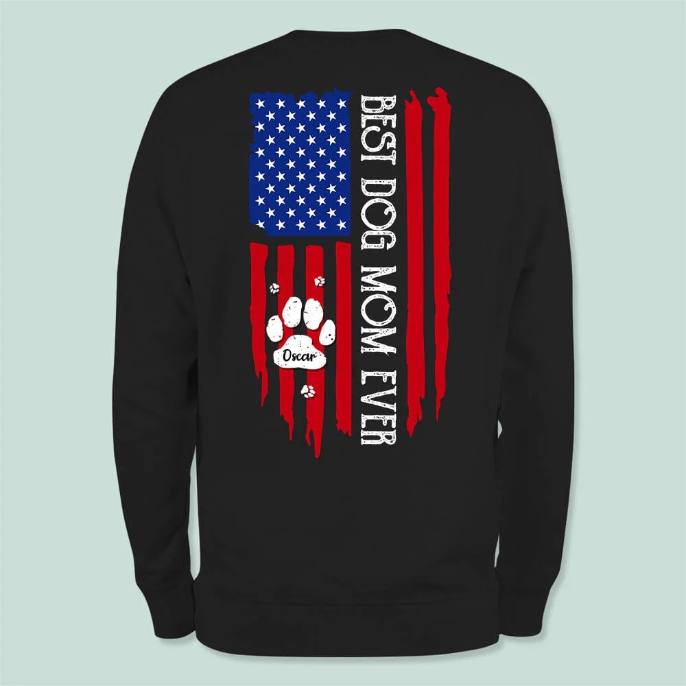 Personalized Best Dog Mom Ever American Flag Back Dog Shirt K228 888263 - Image 3