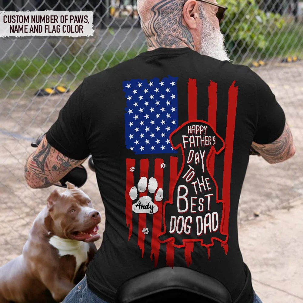Happy Father's Day To Best Dog Dad Flag Back Dog Shirt K228 888277 - Image 4