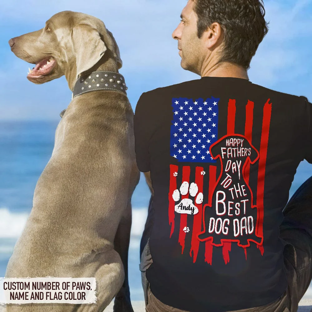 Happy Father's Day To Best Dog Dad Flag Back Dog Shirt K228 888277 - Image 5
