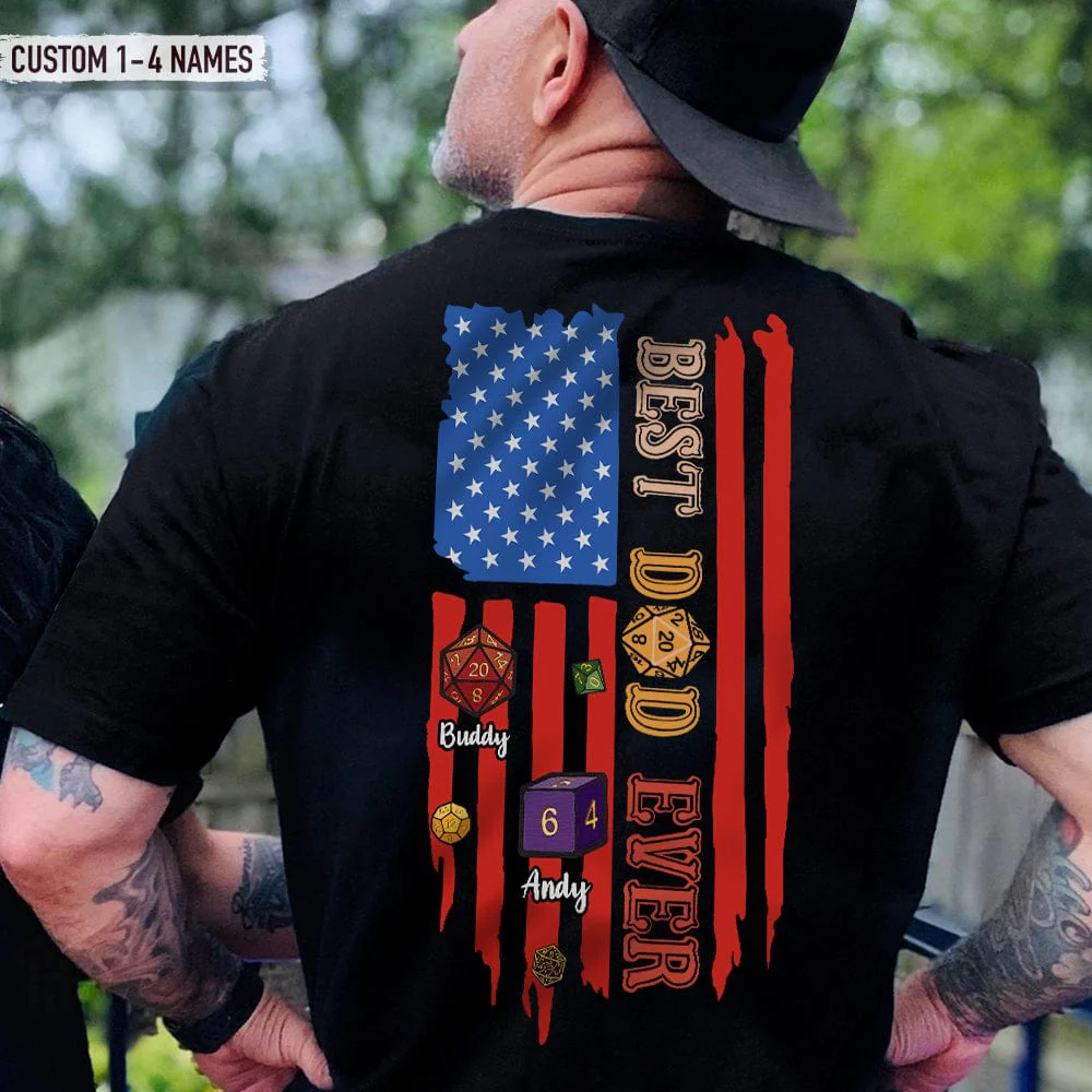 Best Dad Ever Flag Back Family Shirt, HN590