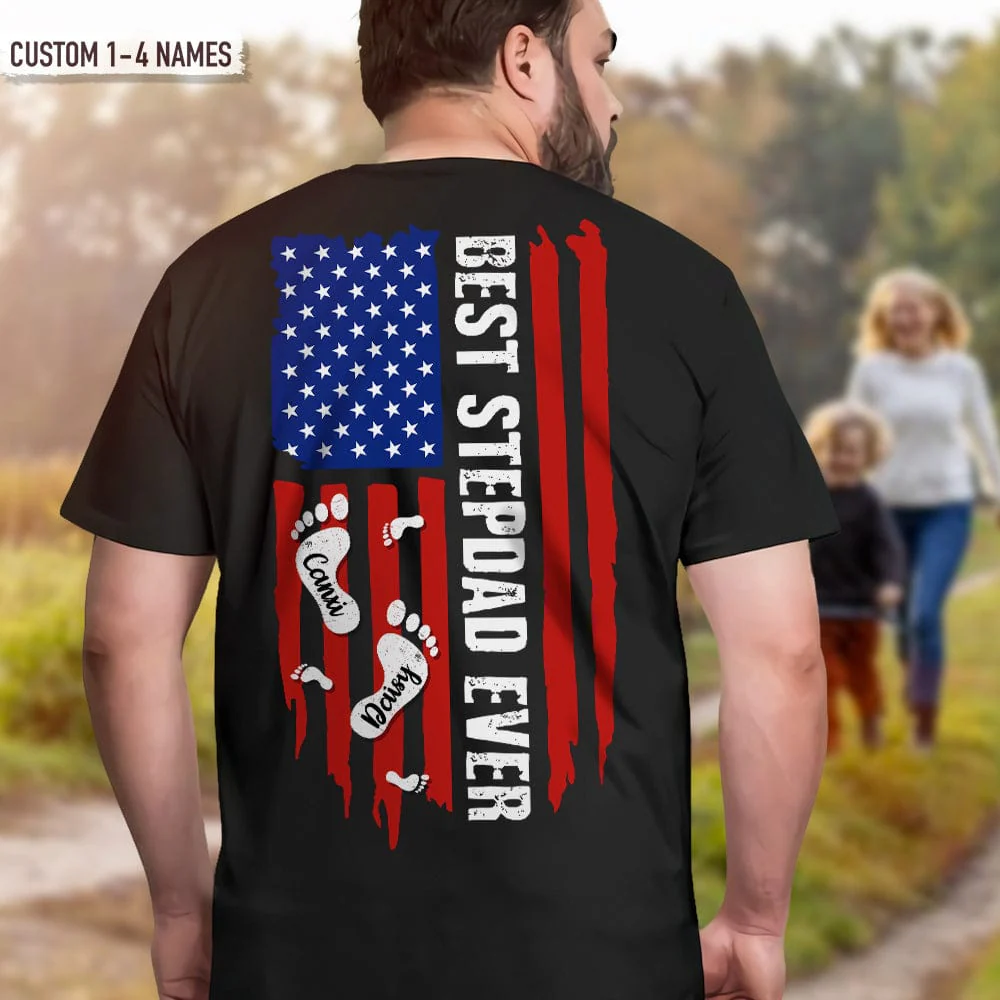 Best Step Dad Ever American Flag Back Family Shirt K228 HN590 - Image 6
