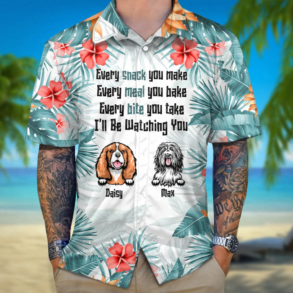 Every Snack You Make Front Hawaiian Shirt N304 HN590 - Image 2