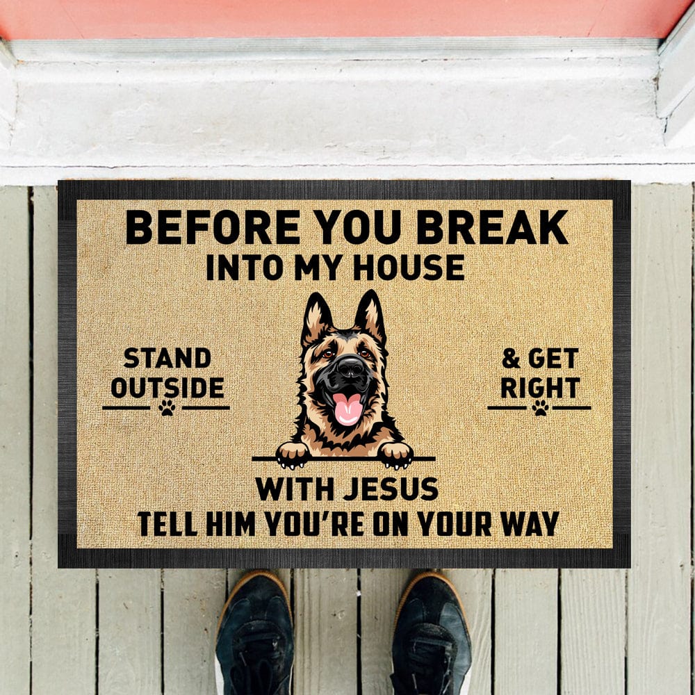 Before You Break Into My House Dog Doormat, T368 888458 - Image 2