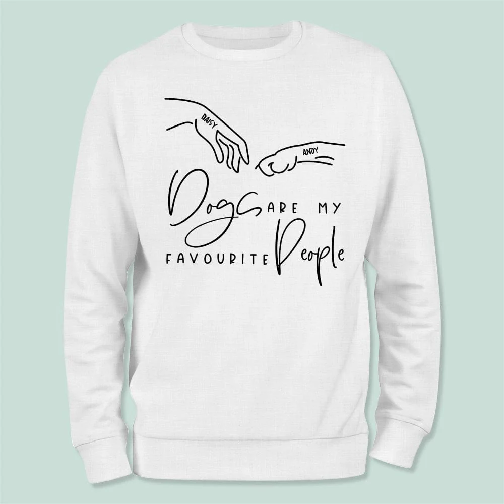 Dogs Are My Favourite People Dog Shirt K228 HN590 - Image 7