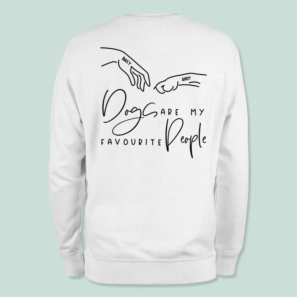Dogs Are My Favourite People Back Dog Shirt K228 HN590 - Image 6