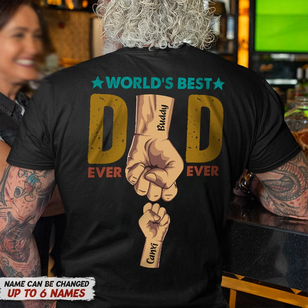 World's Best Dad Ever Ever Family Shirt N304 HN590