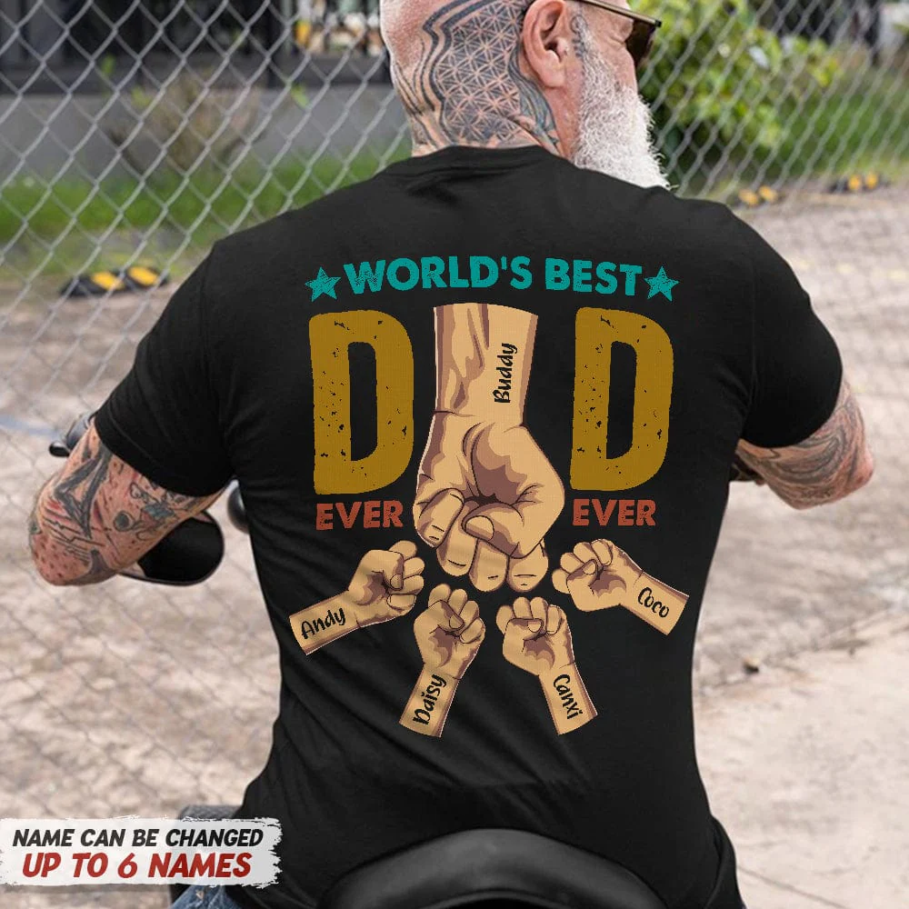 World's Best Dad Ever Ever Family Shirt N304 HN590 - Image 4
