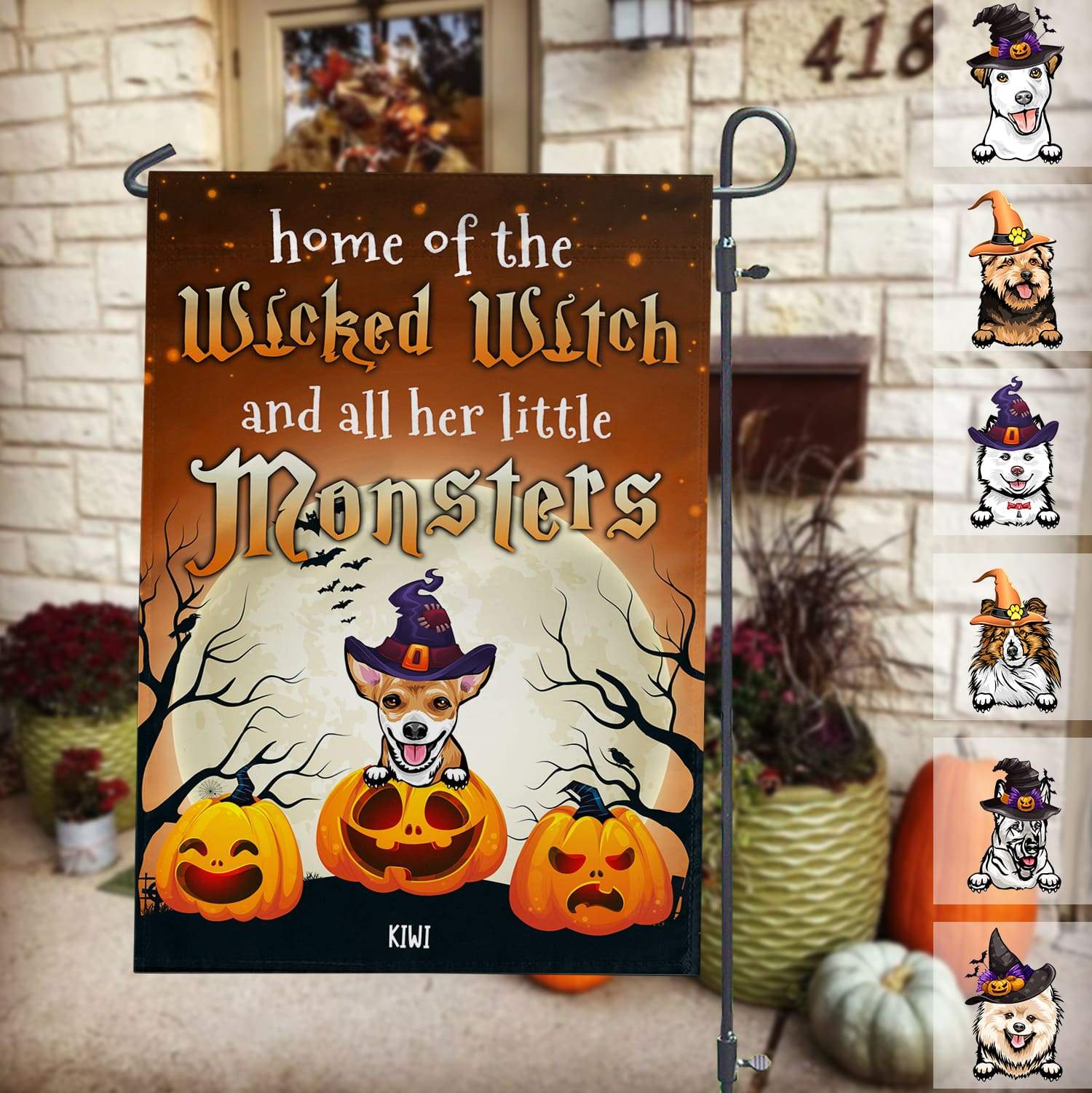 Home Of The Wicked Witch And All Her Little Monsters Dog Garden Flag, Dog Lover Gift T368 HN590 - Image 2