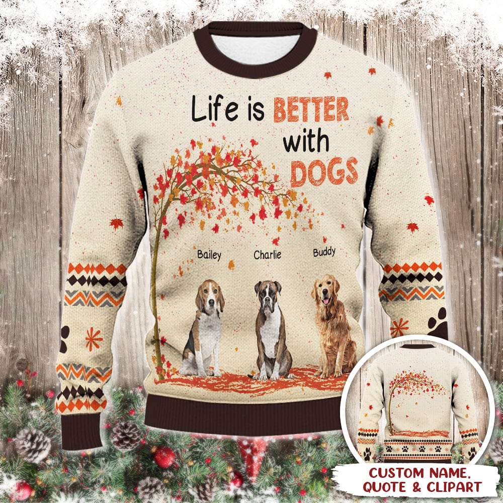 Custom Photo Life Is Better With Dog Dog AOP Ugly Sweater N304 HN590 - Image 4