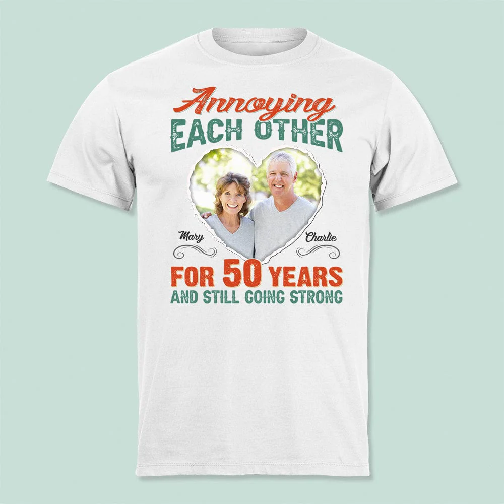 Annoying Each Other For Many Years Still Going Strong Family Shirt N369 HN590