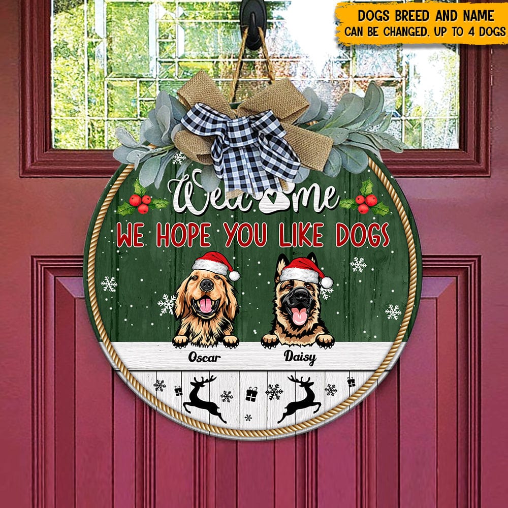 Welcome We Hope You Like Dog Door Sign N369 HN590 - Image 2