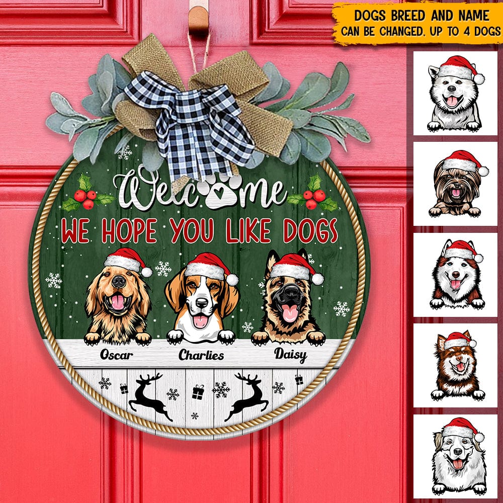 Welcome We Hope You Like Dog Door Sign N369 HN590 - Image 3