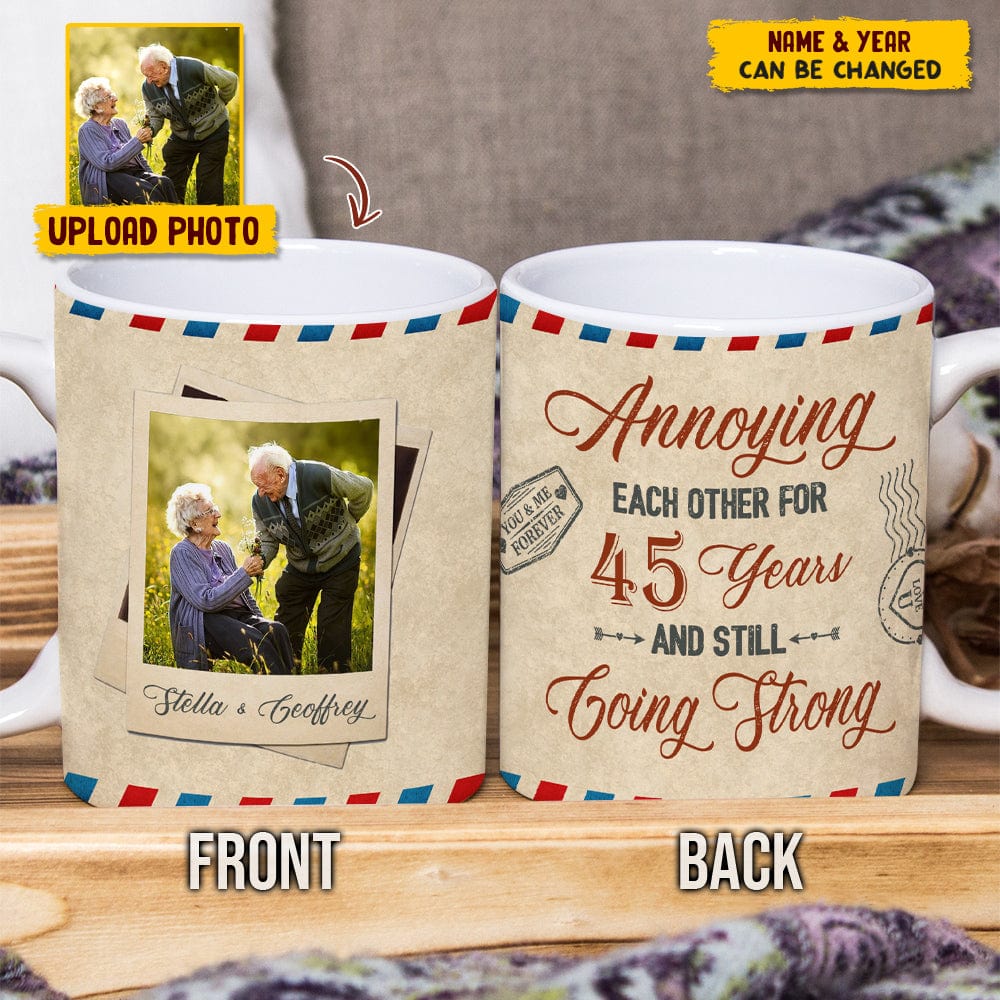 Custom Photo Annoying Each Other For Years And Still Going Strong Mug N304 HN590 - Image 2