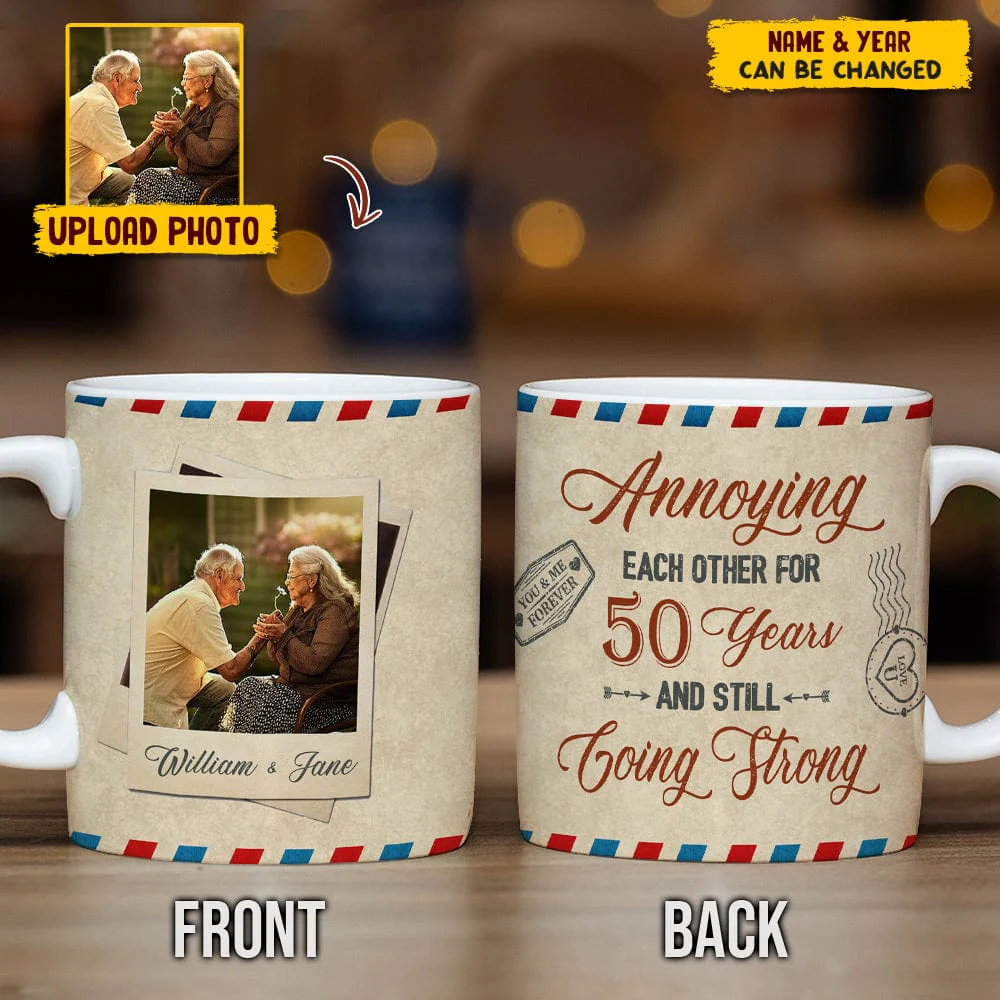 Custom Photo Annoying Each Other For Years And Still Going Strong Mug N304 HN590 - Image 4
