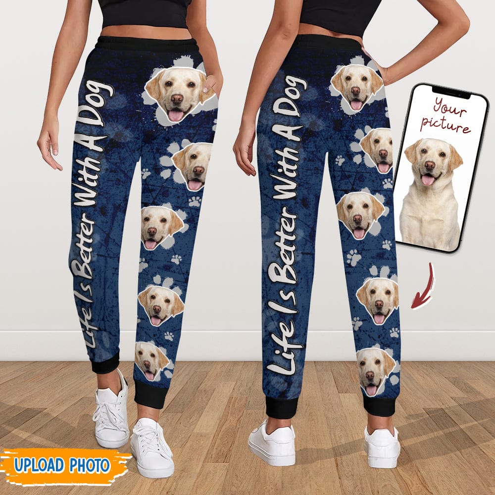Custom Photo Life Is better With A Dog Sweatpants N369 888899 - Image 5