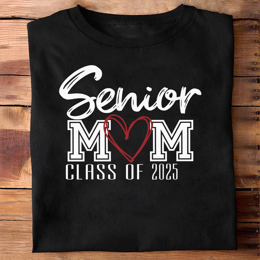 Senior Mom Class Of 2025 Graduation Dark Shirt NHS87 890613 - Image 2