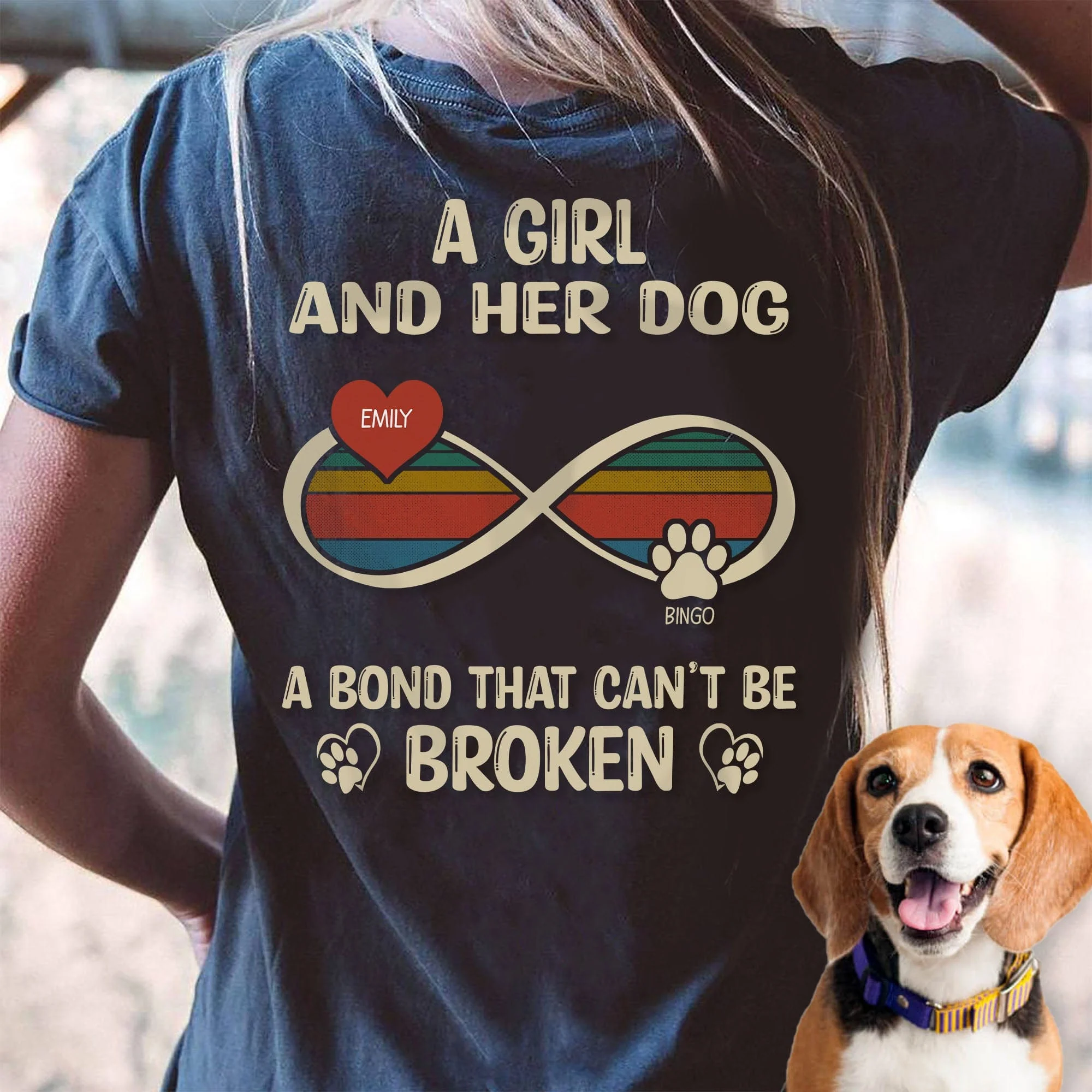 A Girl And Her Dog A Bond That Can't Be Broken Personalized Custom Dog Backside Shirt C456