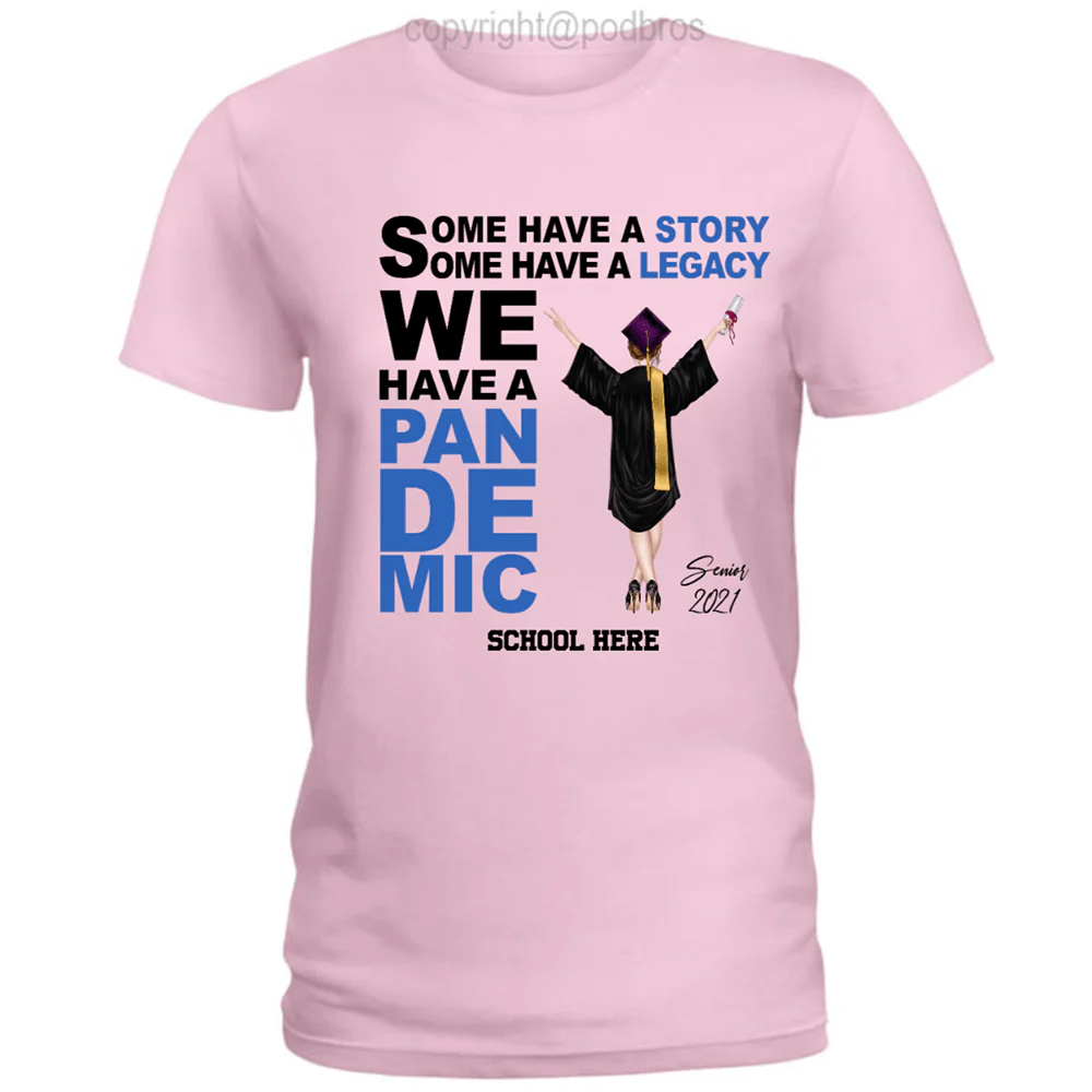 We Have A Pandemic Graduation Shirt - Image 3