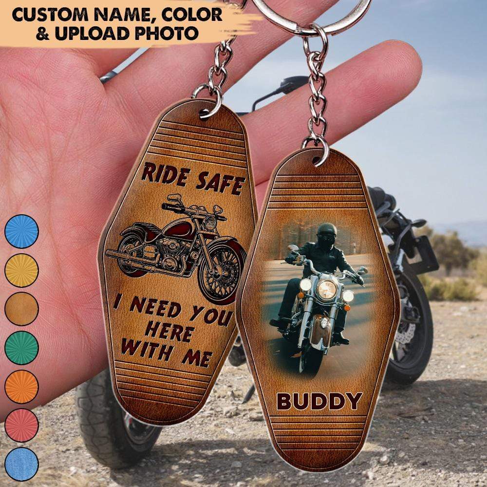 Ride Safe I Need You Here With Me, Bikers Keychain, Acrylic Keychain, HN590 - Image 2