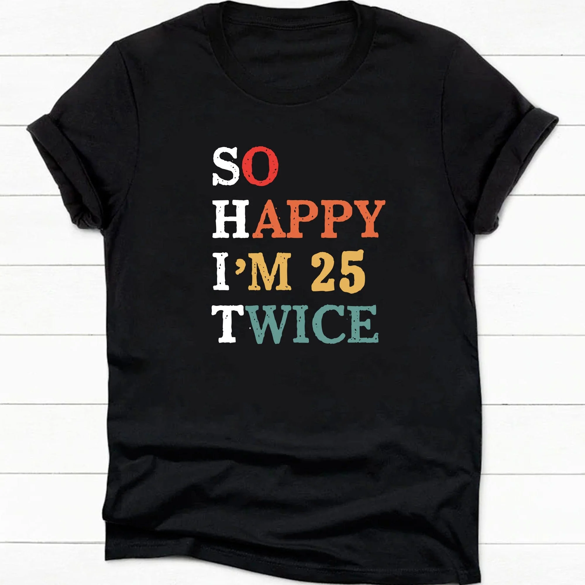 Birthday So Happy Personalized Custom Birthday Shirt C293 - Image 2