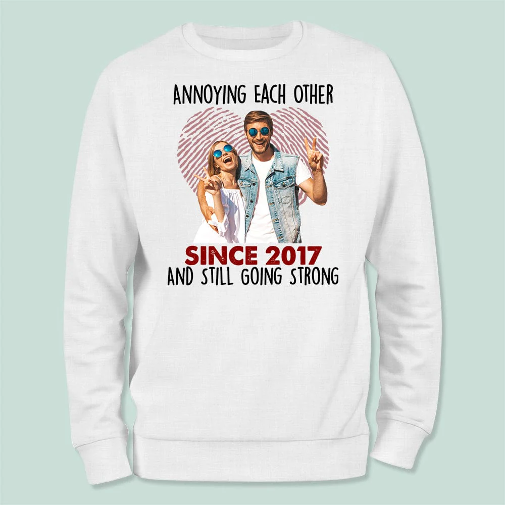 Custom Photo Annoying Each Other Since Year Still Going Strong Couple Shirt DA199 HN590 - Image 3