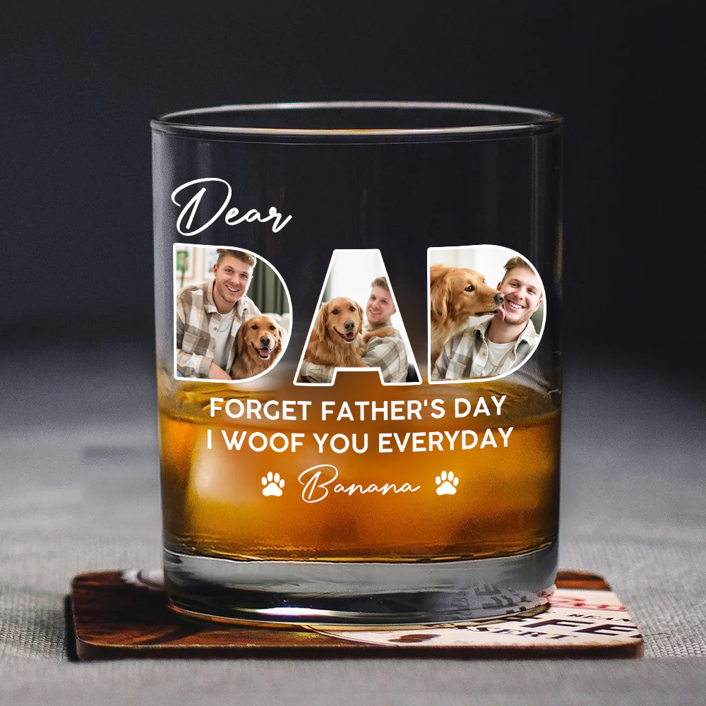 Custom Photo Dear Dad We Woof You Whiskey Glass CH07 895862 - Image 6
