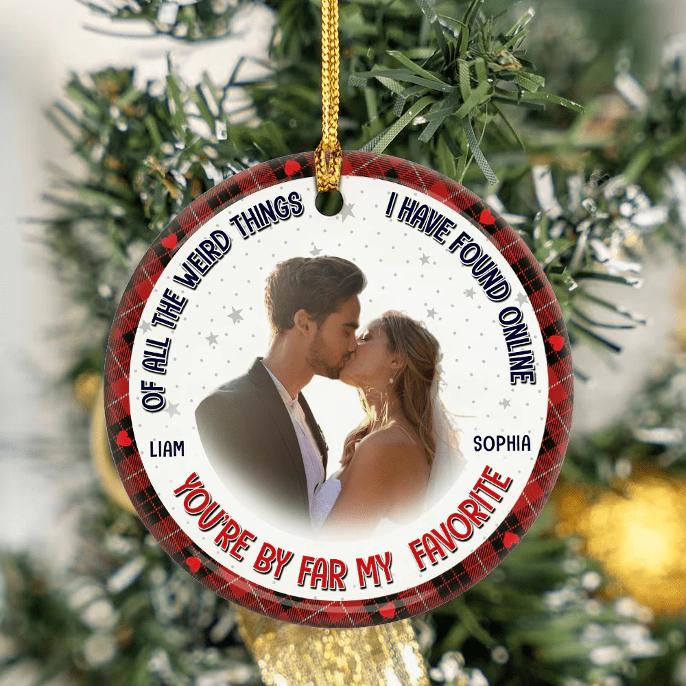 Custom Photo You Are By Far My Favorite Husband Couple Ceramic Ornament For Christmas DM01 891379