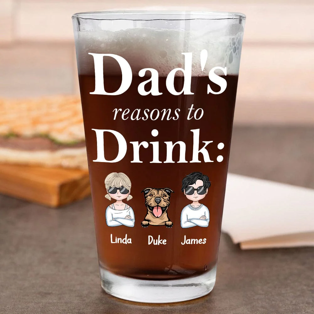 Dad's Reasons To Drink Father's Day Print Beer Glass Personalized Gift TH10 891065 - Image 3