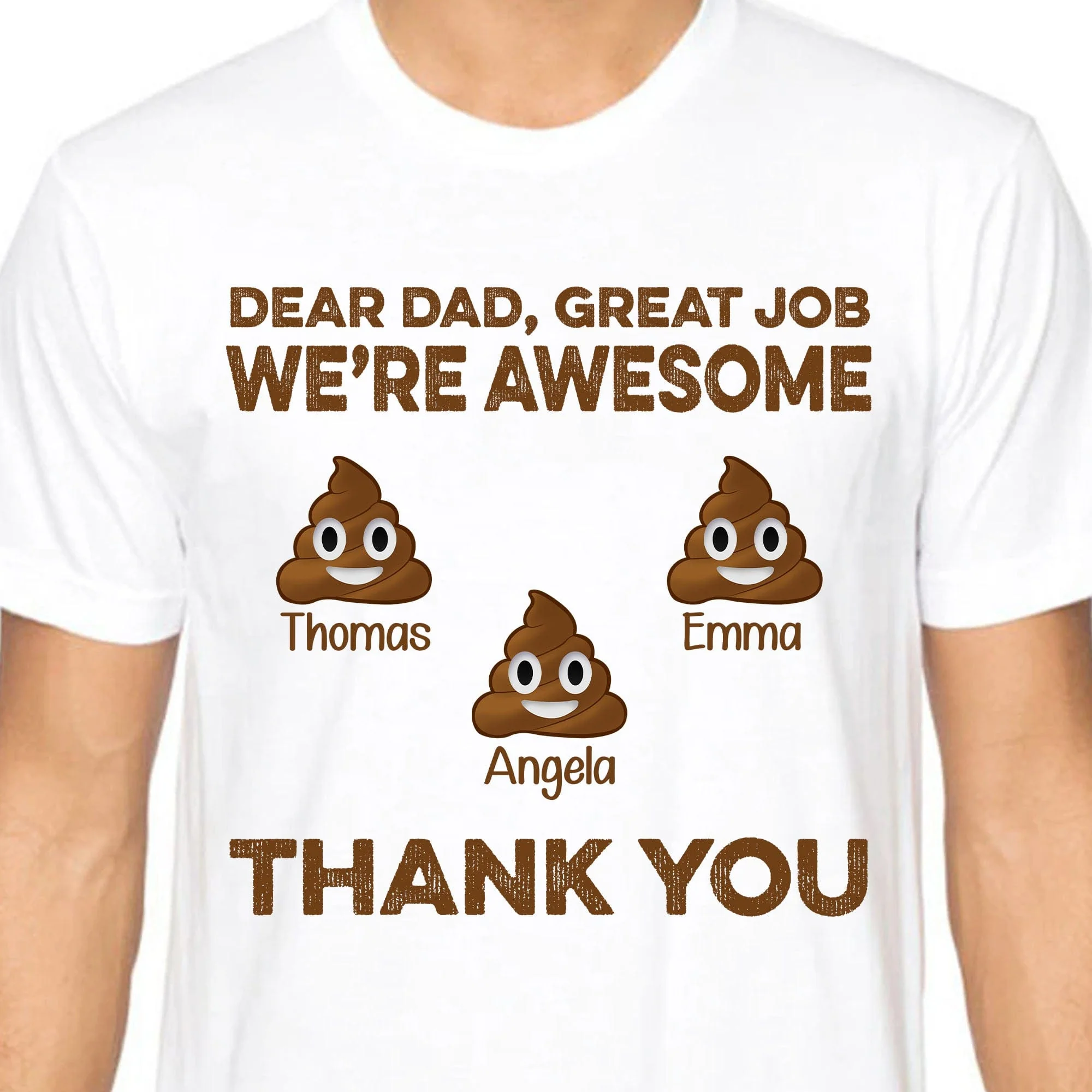 Dear Dad Great Job We're Awesome Thank You Personalized Custom Father Gift Bright Shirt C546