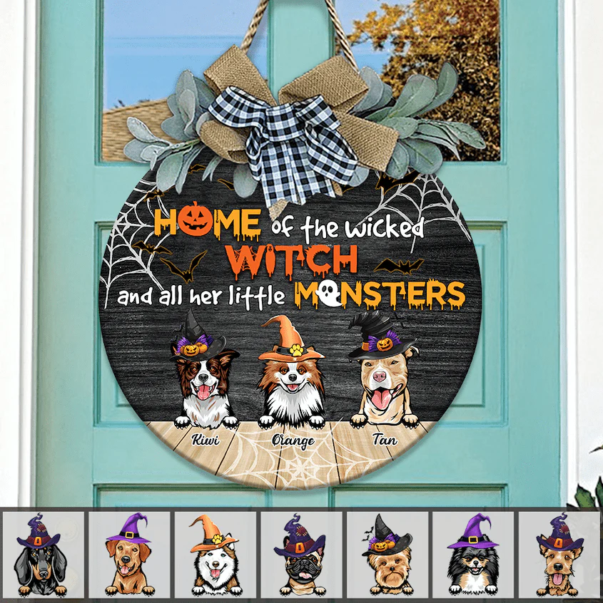 Home Of The Wicked Witch And All Her Little Monsters Dog Door Sign, Dog Lover Gift, Halloween Gift HN590 - Image 2