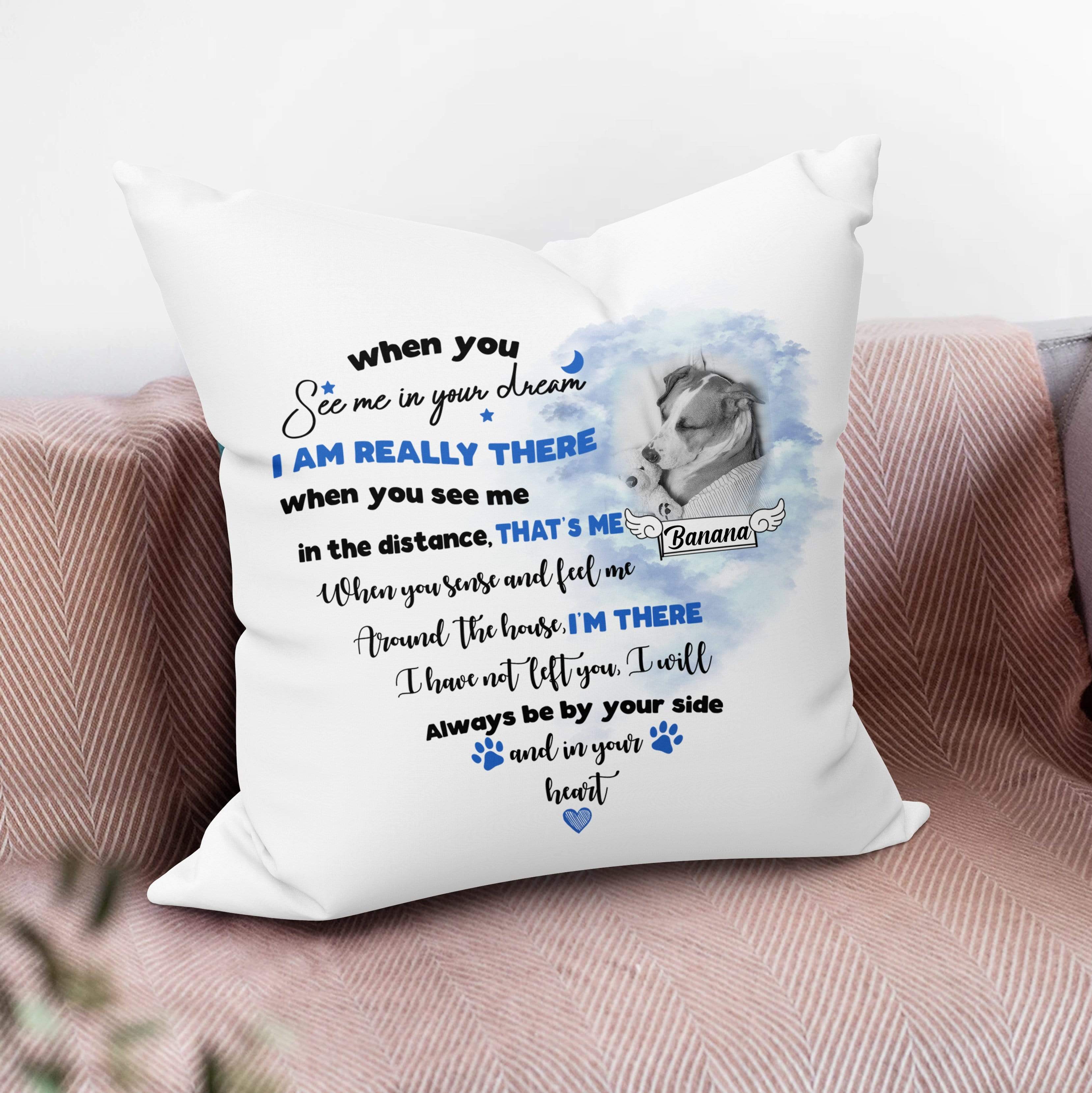 When You See Me In Your Dream Dog Throw Pillow - Image 3