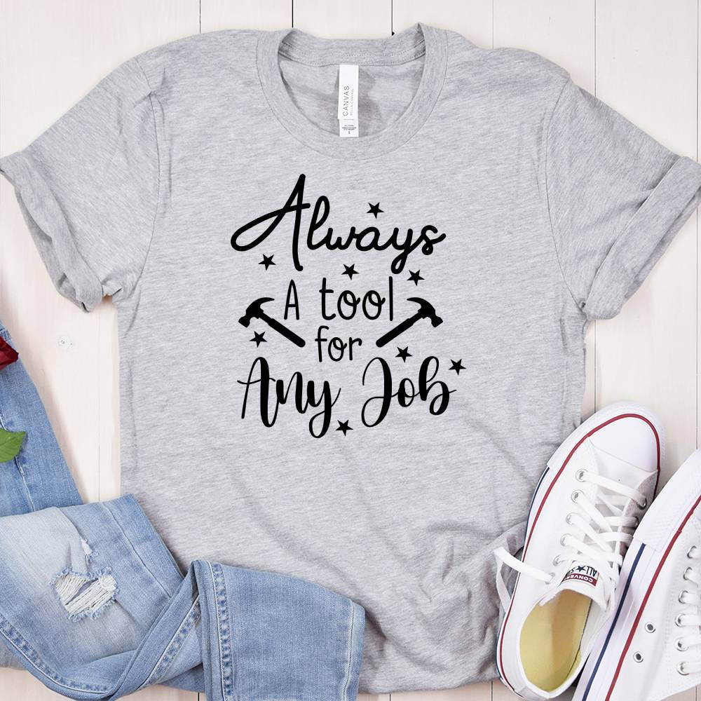 Always A Tool For Any Jobs Family T-shirt, HN590 - Image 2