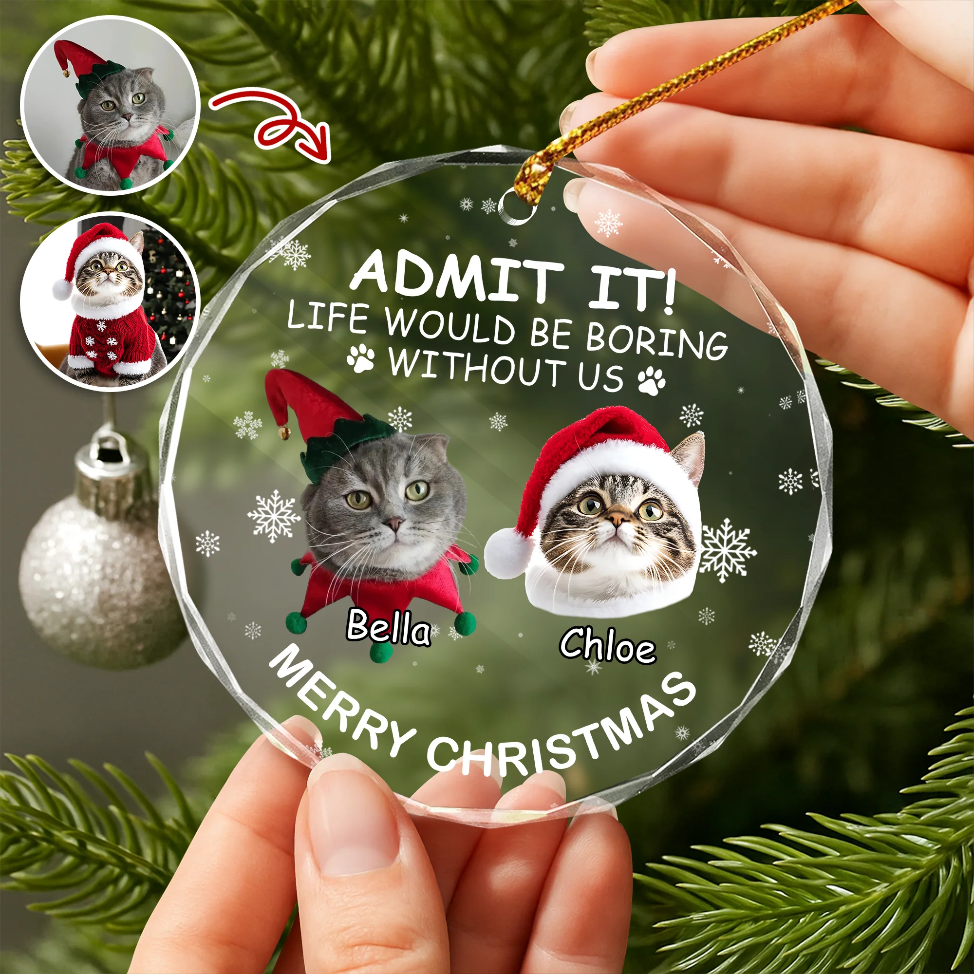 Custom Dog Cat Photo Life Would Be Boring Without Me Glass Ornament For Christmas TH10 894877 - Image 2