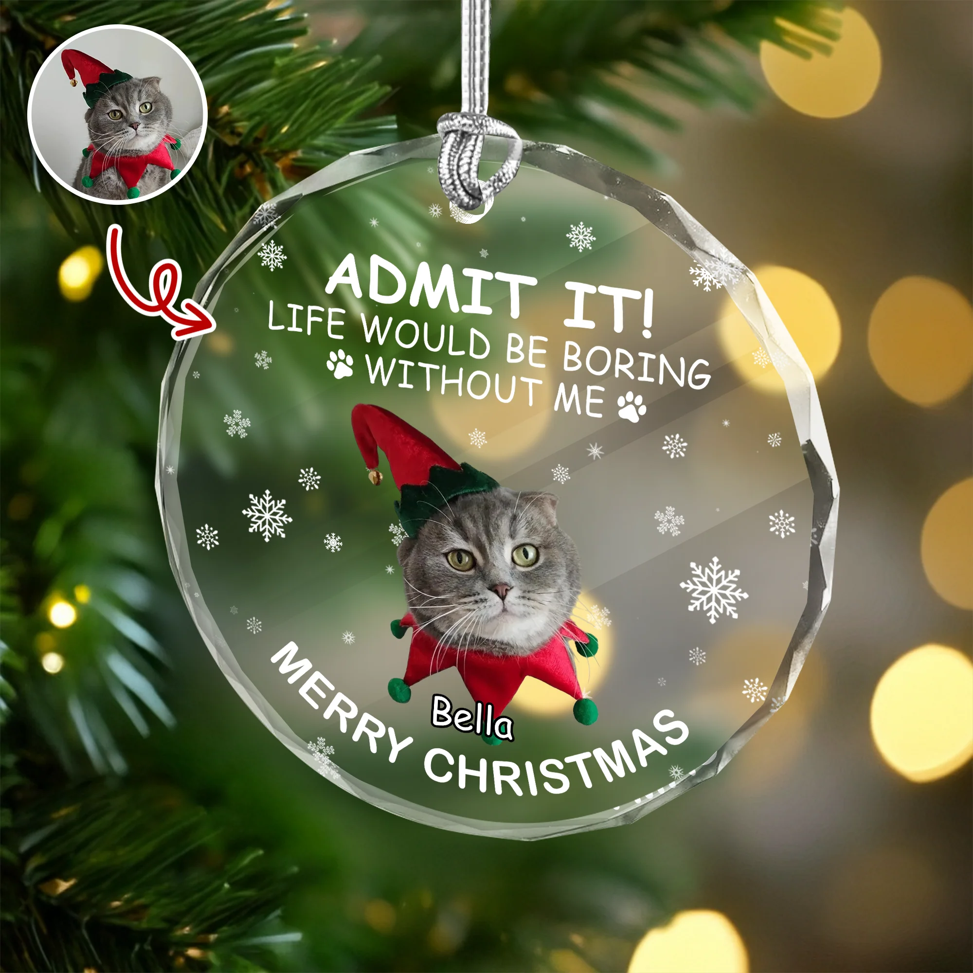 Custom Dog Cat Photo Life Would Be Boring Without Me Glass Ornament For Christmas TH10 894877 - Image 3