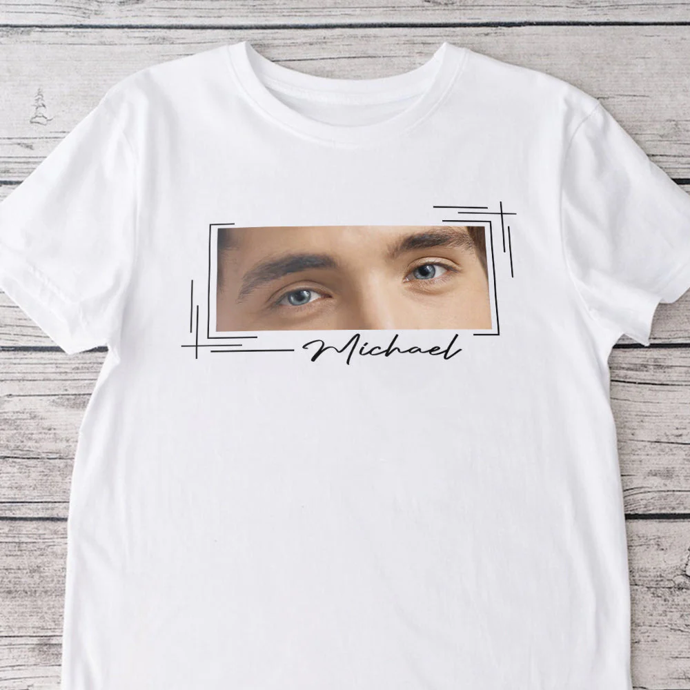Custom Eyes Photo And Name Shirt TH10 892845 - Image 5