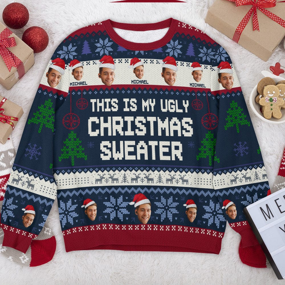Custom Face Photo This Is My Ugly Christmas Sweater N304 891571 - Image 2