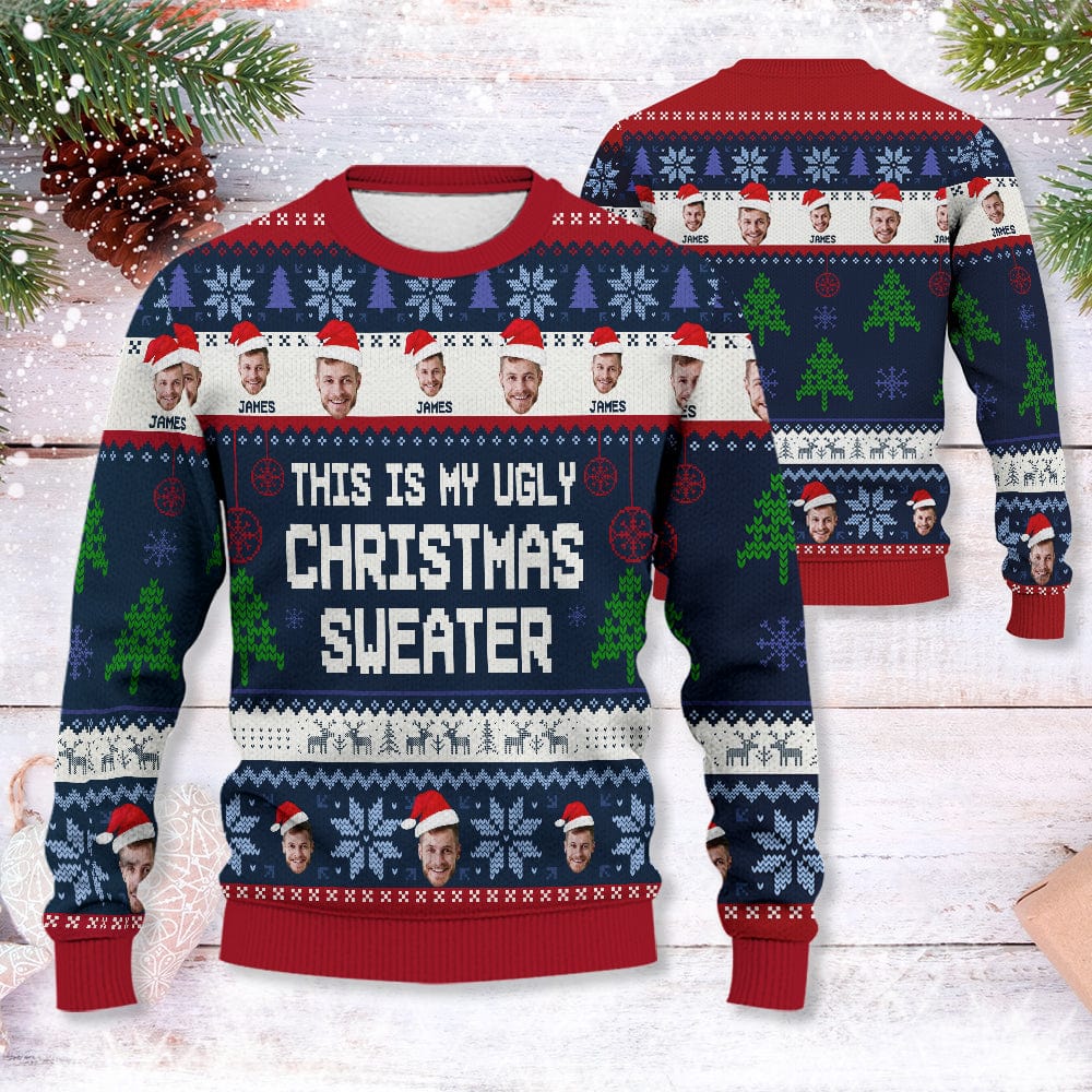 Custom Face Photo This Is My Ugly Christmas Sweater N304 891571 - Image 4