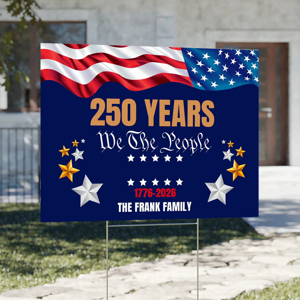Custom Family Name We The People 250 Years Semiquincentennial Yard Sign TH10 898063 - Image 4