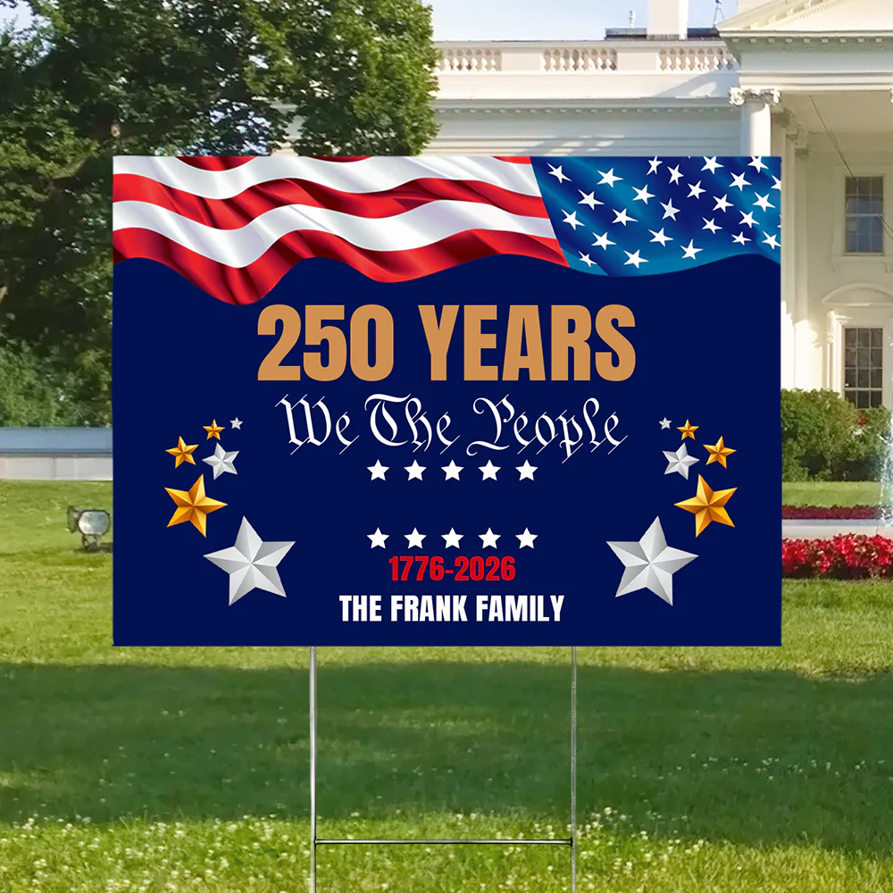Custom Family Name We The People 250 Years Semiquincentennial Yard Sign TH10 898063 - Image 5