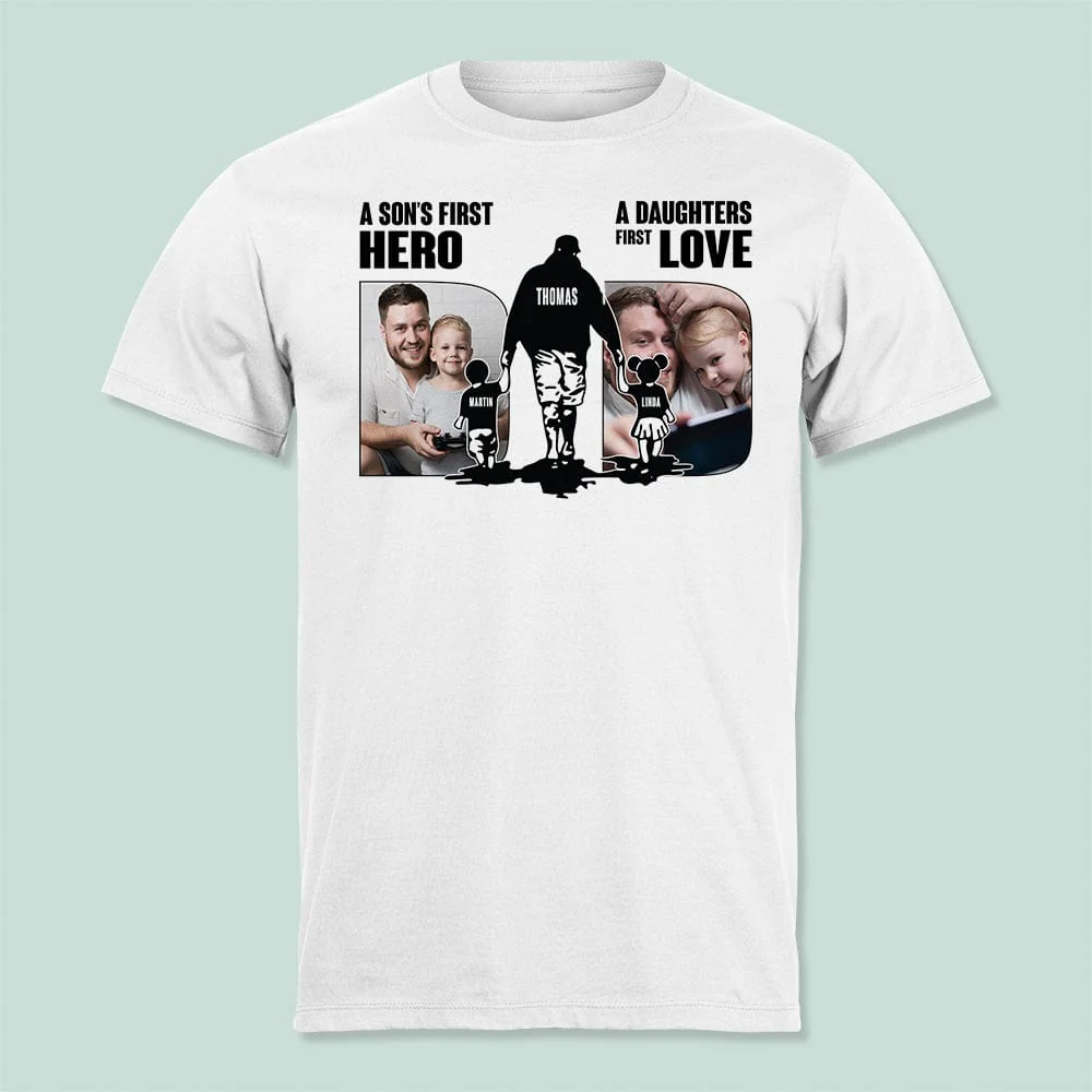 Custom Photo A Sons First Hero A Daughters First Love Shirt TA29 889259