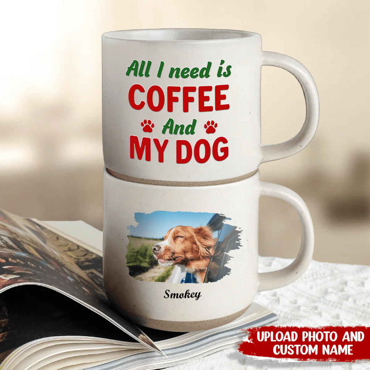 Custom Photo All I Need Is My Dog Pottery Mug TH10 892153 - Image 5