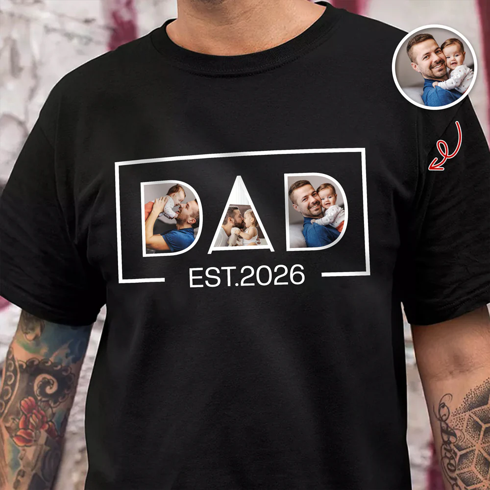 Custom Photo And Year Dad Est 2026 Shirt For Father's Day TH10 169765