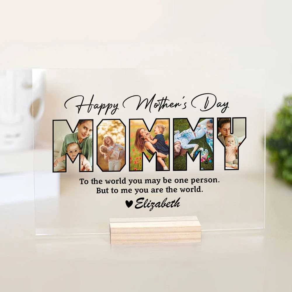 Custom Photo Happy mother's Day You Are My World Acrylic Plaque and Stand TA29 889087 - Image 4