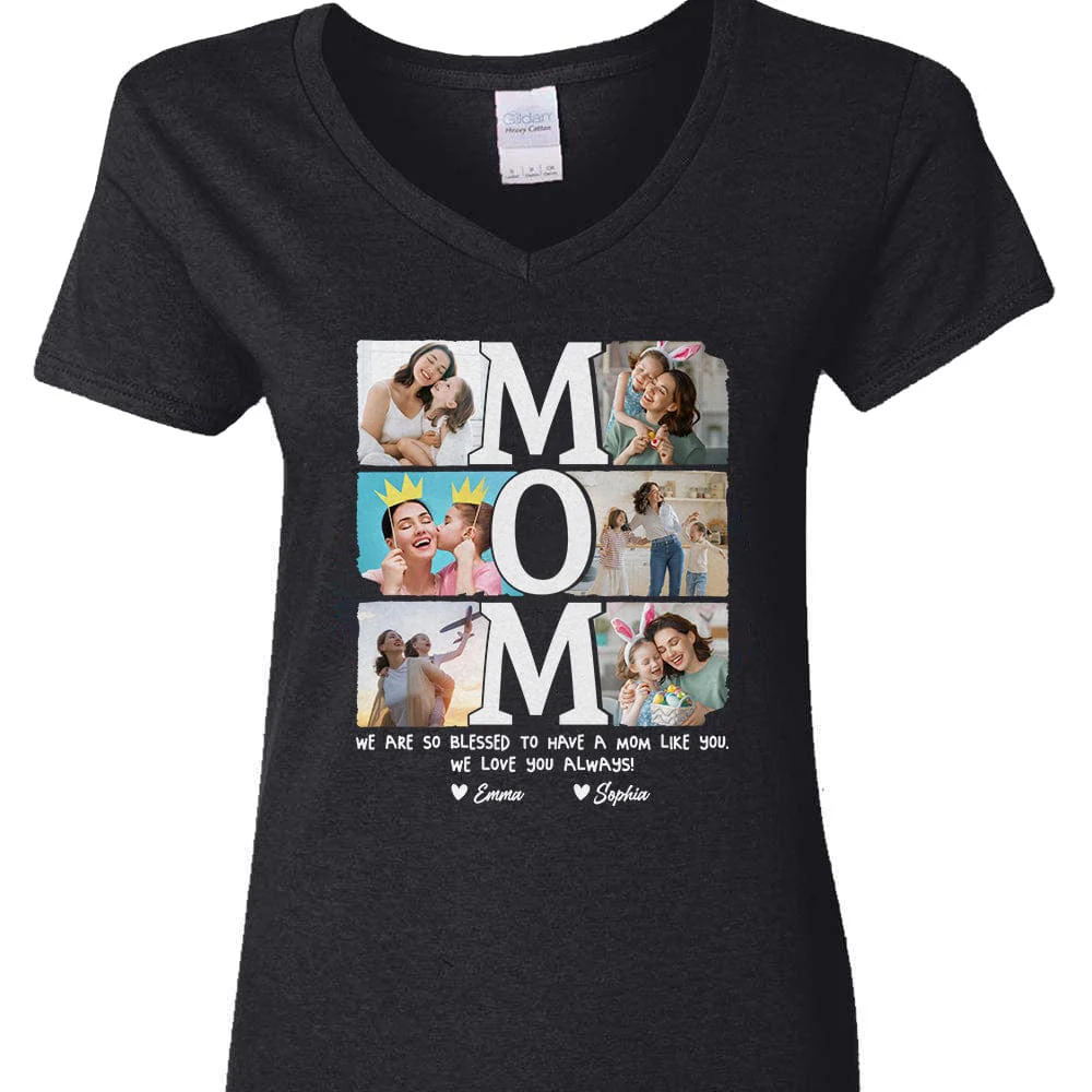 Custom Photo I Am So Blessed To Have A Mom Like You TA29 889137 - Image 3