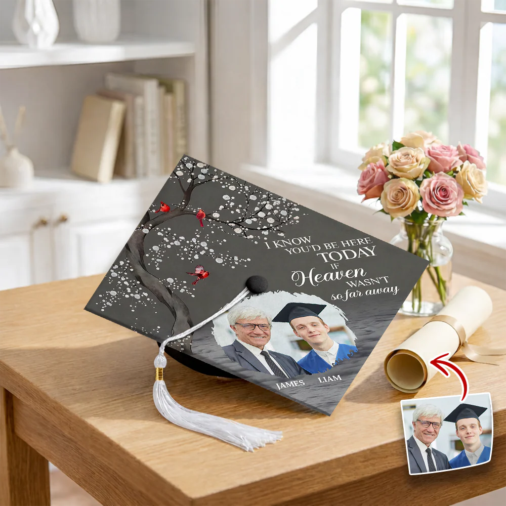 Custom Photo I Know You'd Be Here Memorial Graduation Cap Topper TH10 898959 - Image 4