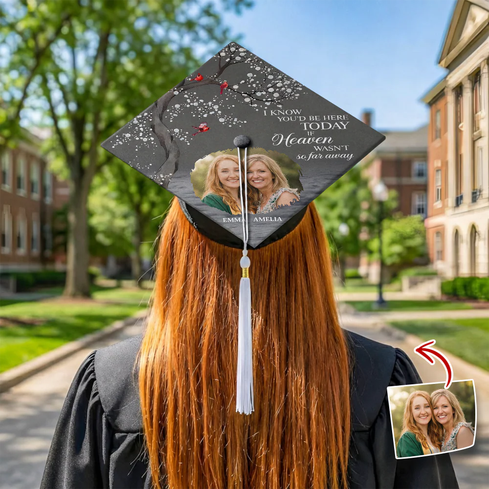 Custom Photo I Know You'd Be Here Memorial Graduation Cap Topper TH10 898959 - Image 7
