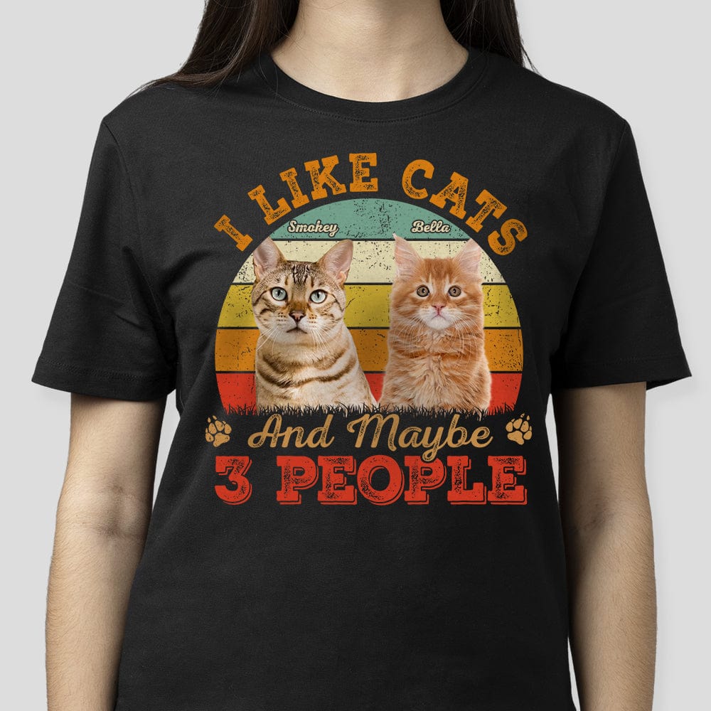 Custom Photo I Like Cats  And Maybe 3 People Shirt N304 889159