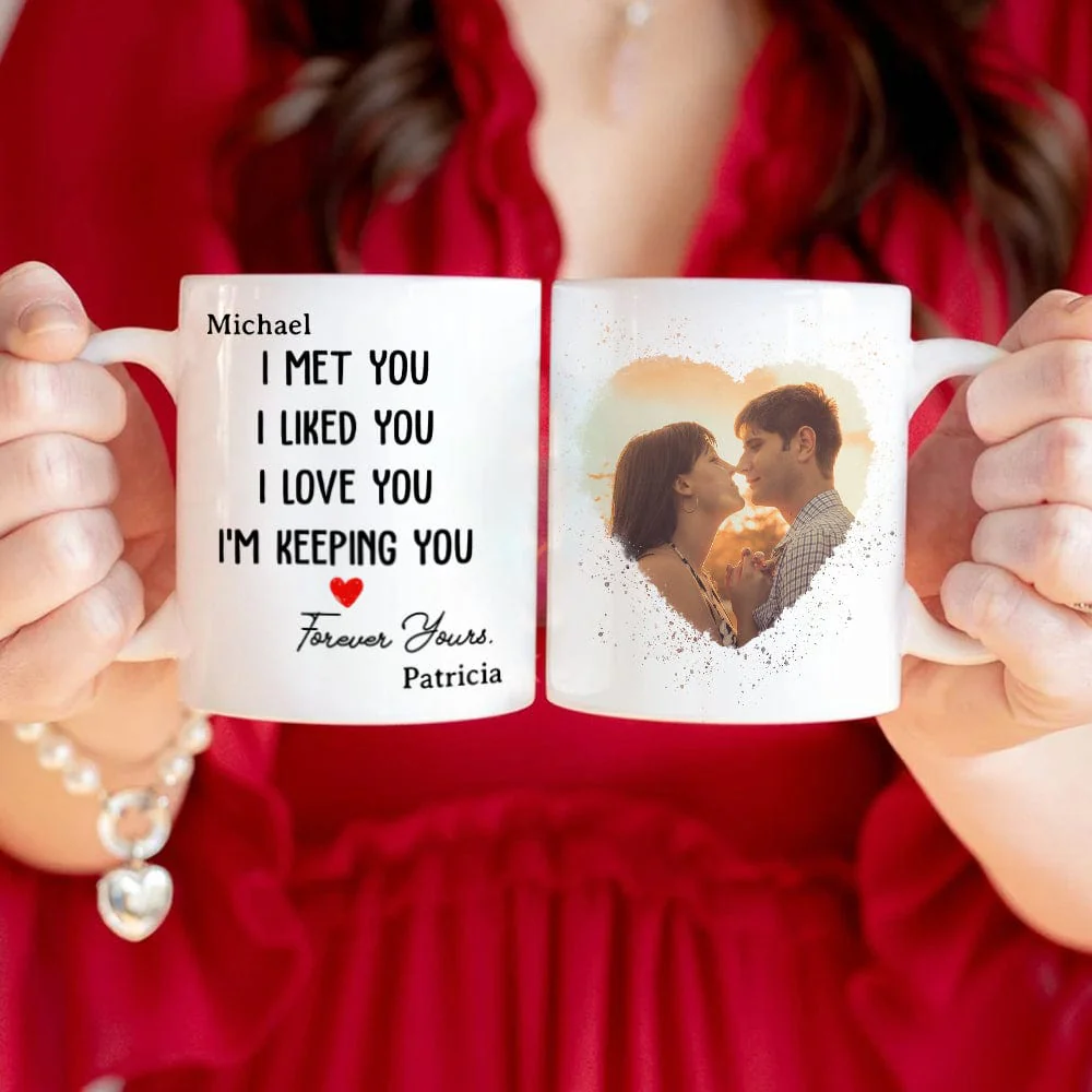 Custom Photo I Met You I Liked You Valentine's Day Mug TH10 892279 - Image 3