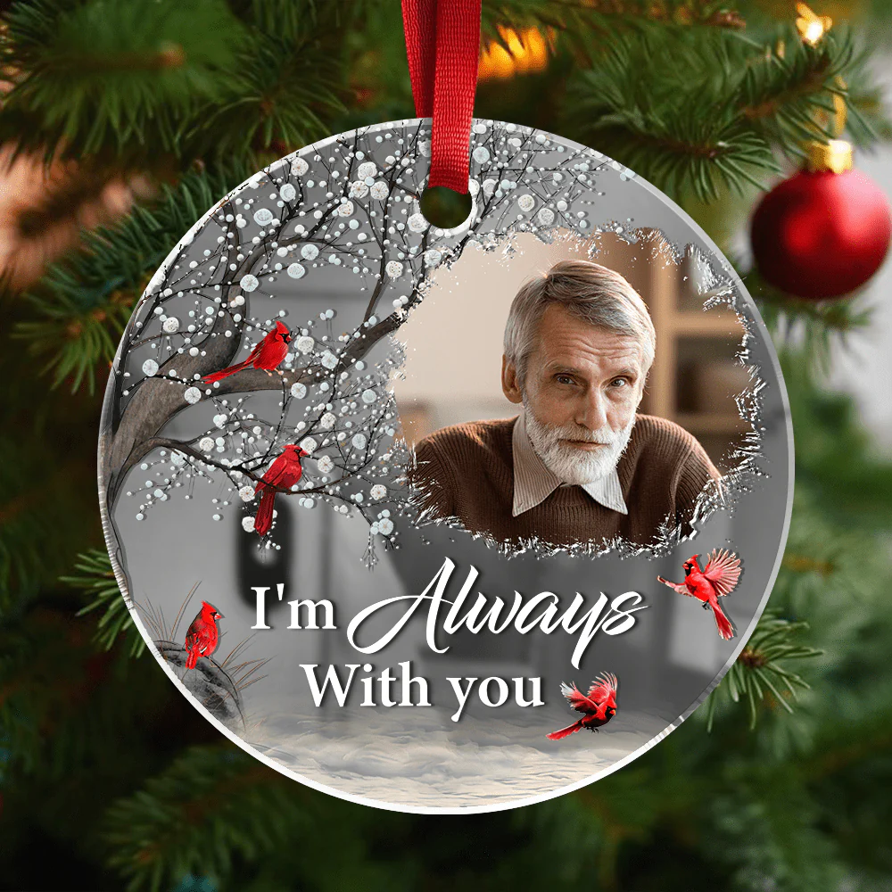 Custom Photo I'm Always With You Memorial Mirror Ornament TH10 892131 - Image 2